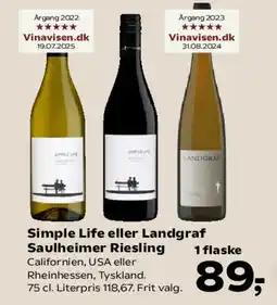 Kvickly Simple Life eller Landgraf Saulheimer Riesling tilbud