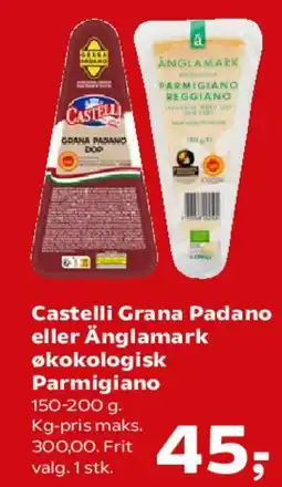 Kvickly Castelli Grana Padano eller Änglamark ekologisk Parmigiano tilbud