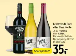 Føtex Le Havre de Paix eller Casa Ponte tilbud