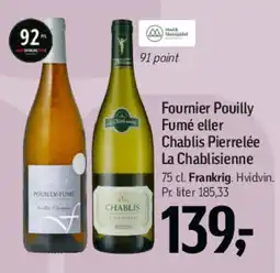 Føtex Fournier Pouilly Fumé eller Chablis Pierrelée tilbud