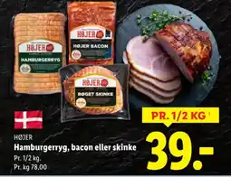 Lidl HØJER Hamburgerryg, bacon eller skinke tilbud
