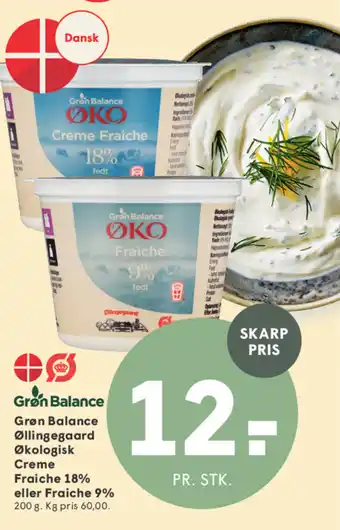 Grøn Balance Øllingegaard Økologisk Creme Fraiche 18% eller Fraiche 9%
