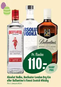Min Købmand Absolut Vodka, Beefeater London Dry Gin eller Ballantine's Finest Scotch Whisky tilbud