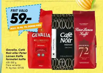 Gevalia, Café Noir eller Peter Larsen Kaffe formalet kaffe