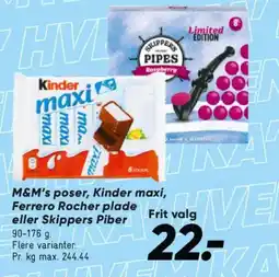 Bilka M&M's poser, Kinder maxi, Ferrero Rocher plade eller Skippers Piber tilbud