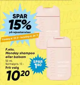 Bilka F.eks. Monday shampoo eller balsam tilbud