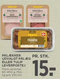 MENY TULIP Pålækker udvalgt pålæg eller tulip leverpostej tilbud