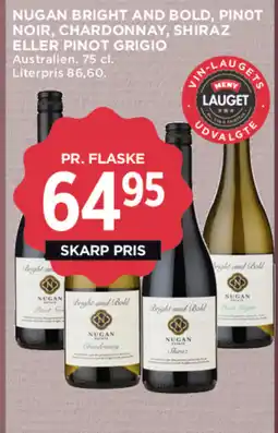MENY Nugan Bright and bold, pinot noir, chardonnay, shiraz eller pinot grigio tilbud