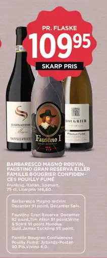 MENY Barbaresco magno rødvin, Faustino gran reserva eller Famille bougrier confiden- ces pouilly fumé tilbud