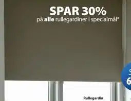JYSK SPAR 30% på alle rullegardiner i specialmål tilbud