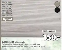JYSK SLOTSHOLMEN plisségardin tilbud