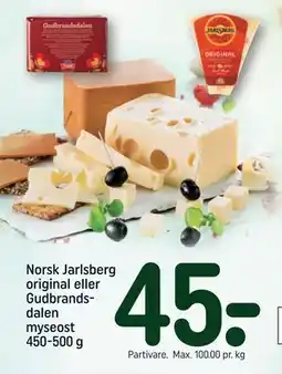 REMA 1000 Norsk Jarlsberg original eller Gudbrandsdalen myseost 450-500 g tilbud