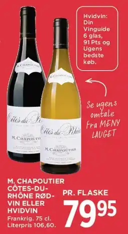 MENY M. Chapoutier Côtes-du-Rhône (rød- eller hvidvin) tilbud