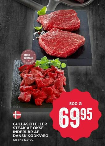 MENY Gullasch eller steak af okse­inderlår af dansk kødkvæg tilbud