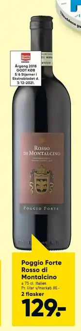 Bilka Poggio Forte Rosso di Montalcino tilbud