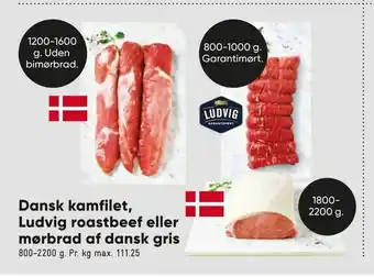 Bilka Dansk kamfilet, Ludvig roastbeef eller mørbrad af dansk gris tilbud