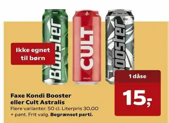 Kvickly Faxe Kondi Booster eller Cult Astralis tilbud