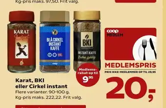 SuperBrugsen Karat, BKI eller Cirkel instant tilbud