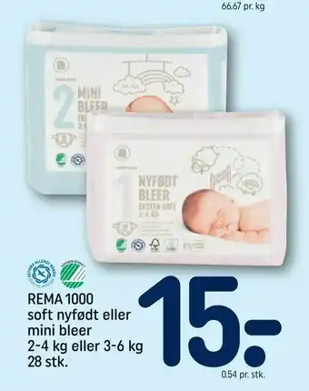 REMA 1000 REMA 1000 soft nyfødt eller mini bleer 2-4 kg eller 3-6 kg 28 stk tilbud