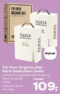 SuperBrugsen I'm Your Organic eller Paris Seduction i boks tilbud