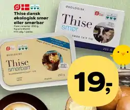 Kvickly Thise dansk økologisk smør eller smørbar tilbud