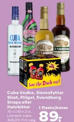 Kvickly Cuba Vodka, Sismofytter Shot, Flügel, Svendborg Snaps eller Halvbitter tilbud
