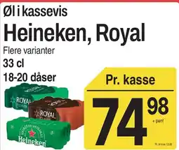 ABC Lavpris Heineken, Royal tilbud