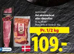 Lidl MADVÆRKET Hel oksemørbrad eller ribeyefilet tilbud