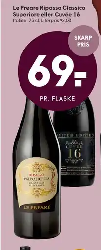 SPAR Le Preare Ripasso Classico Superiore eller Cuvée 16 tilbud