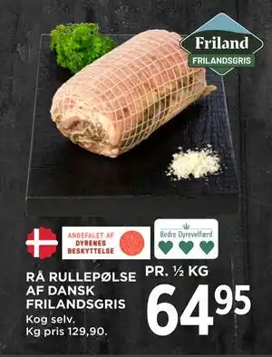 MENY RÅ RULLEPØLSE AF DANSK FRILANDSGRIS tilbud