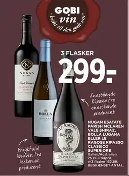 MENY NUGAN ESATATE PARISH MCLAREN VALE SHIRAZ, BOLLA LUGANA ELLER LE RAGOSE RIPASSO CLASSICO SUPERIORE tilbud