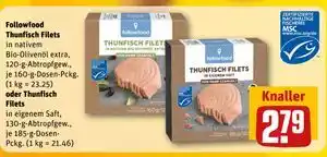 REWE DE Followfood Thunfisch Filets oder Thunfisch Filets, EUR 2.79 tilbud