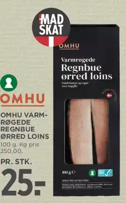 MENY OMHU VARMRØGEDE REGNBUE ØRRED LOINS tilbud