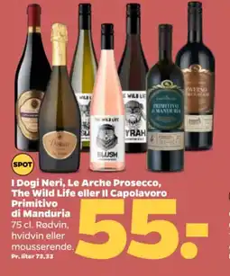 Netto I Dogi Neri, Le Arche Prosecco, The Wild Life eller Il Capolavoro Primitivo di Manduria tilbud