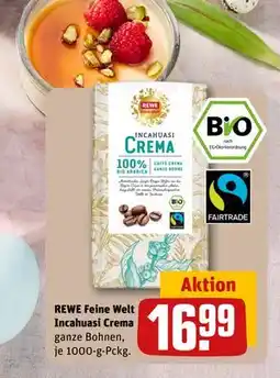 REWE DE REWE Feine Welt Incahuasi Crema ganze Bohnen, EUR 16.99 tilbud