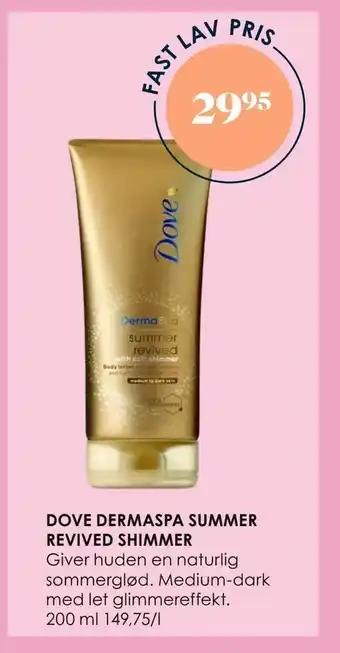 Matas Dove dermaspa summer revived shimmer tilbud