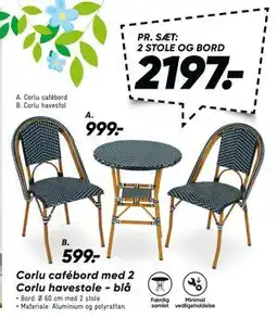 Bilka Corlu cafébord med 2 Corlu havestole - blå tilbud