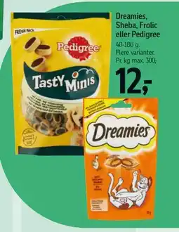 Føtex Dreamies, Sheba, Frolic eller Pedigree tilbud