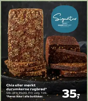 SuperBrugsen Chia eller mørkt durumkerne rugbrød tilbud