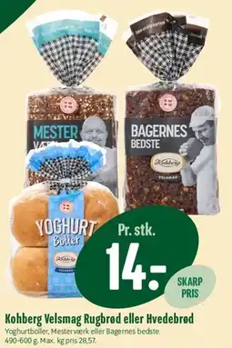 Min Købmand Kohberg Velsmag Rugbrød eller Hvedebrød tilbud
