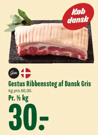 Min Købmand Gestus Ribbenssteg af Dansk Gris tilbud