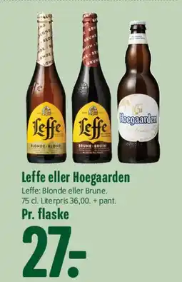 Min Købmand Leffe eller Hoegaarden tilbud