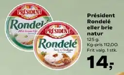 Kvickly Président Rondelé eller brie natur tilbud