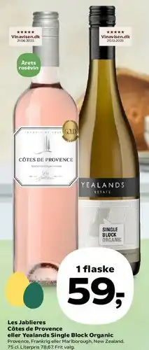 Kvickly Les Jablières Côtes de Provence eller Yealands Single Block Organic tilbud