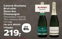 Kvickly Canard-Duchene Brut eller Demi-Sec Champagne tilbud
