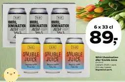 Kvickly Whirl Domination eller Snuble Juice 6 x 33 cl tilbud
