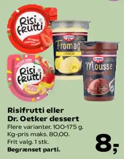 Kvickly Risifrutti eller Dr. Oetker dessert tilbud