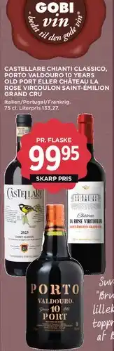 MENY Castellare Chianti Classico / Porto Valdouro 10 Years / Château La Rose (Pr. flaske) tilbud