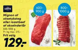 Bilka Mignon af oksesteg eller roastbeef af okseinderlår tilbud