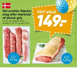 Bilka Frit valg: Hel ovnklar flæskesteg eller mørbrad af dansk gris tilbud